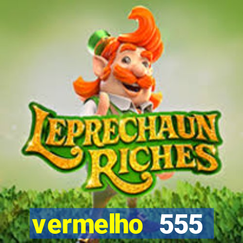 vermelho 555 plataforma de jogos